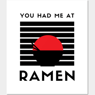 You Had Me At Ramen Posters and Art